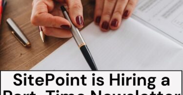 SitePoint is Hiring a Part-Time Newsletter Writer