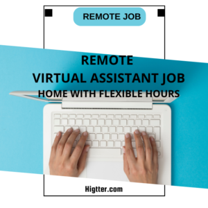 Remote Virtual Assistant Job – Work from Home with Flexible Hours